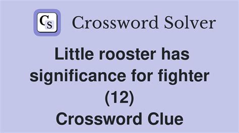 fighting rooster crossword|Fighting rooster Crossword Clue Answers .